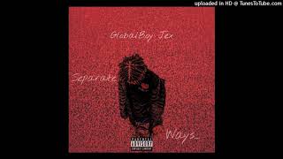 Globalboy Jex - Seperate Ways  Resimi