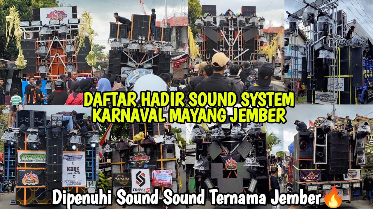 DI PENUHI SOUND TERNAMA🔥DAFTAR HADIR SOUND SYSTEM KARNAVAL MAYANG JEMBER