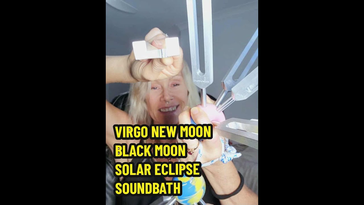 VIRGO BLACK MOON ECLIPSE 🌑✨ A Cosmic Reset of Your Soul + Sound Activation VIBRATIONAL ASTROLOGY 