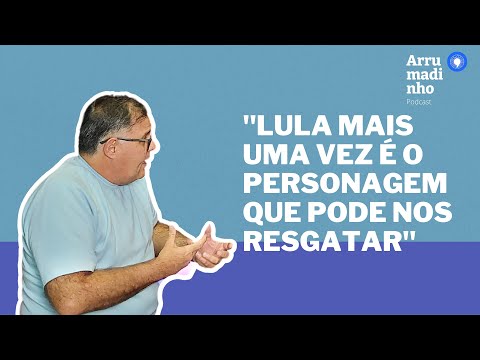 Deu tudo errado para os golpistas de 2016 | Arrumadinho podcast | Episódio 63