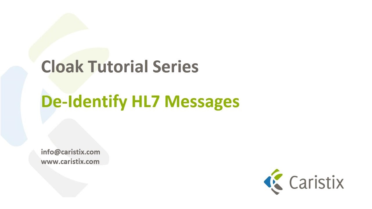 Cloak Tutorial - De-Identify HL7 Messages - YouTube