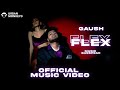 Flex  gaush  official music  2022