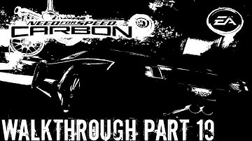 Need for Speed: Carbon - Career Mode Walkthrough Part 19