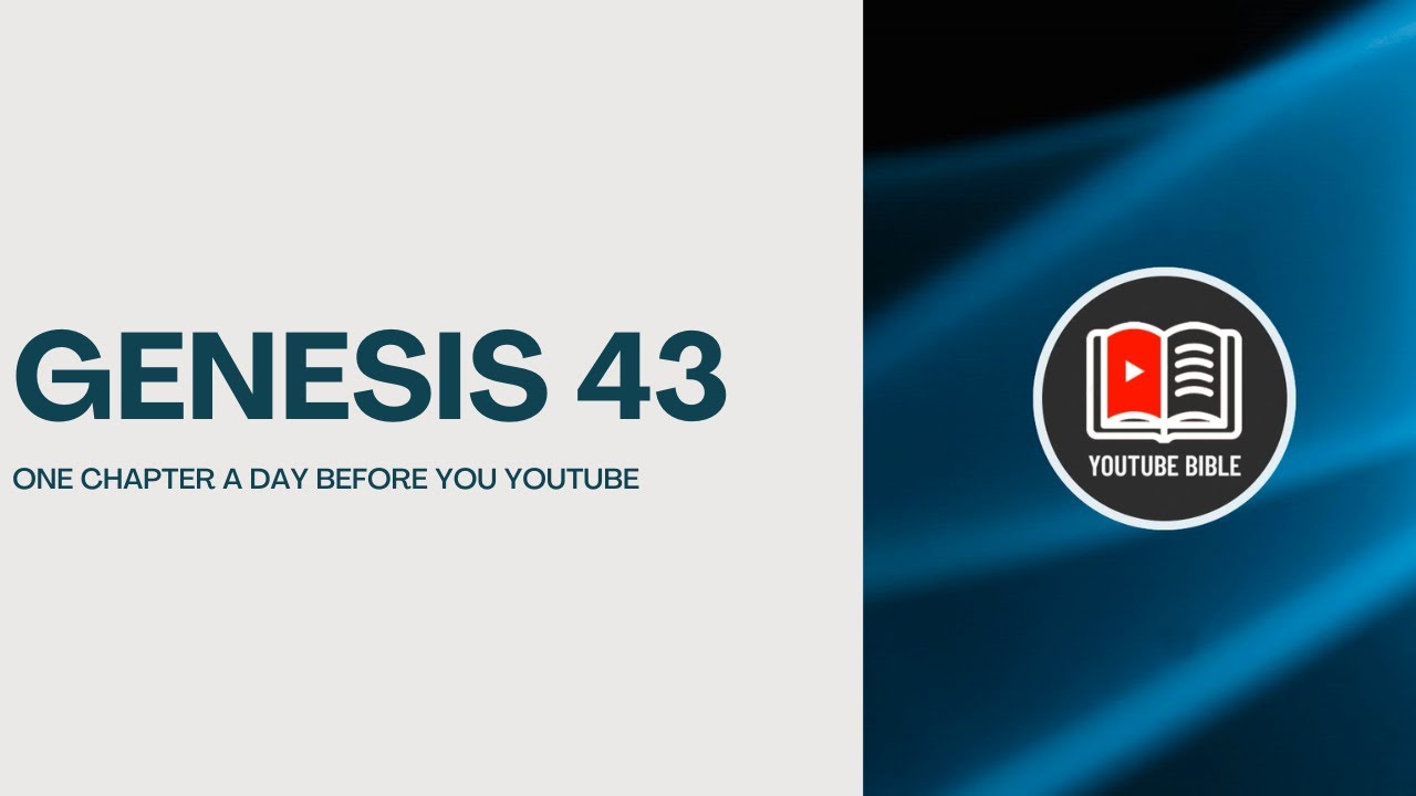 Genesis 43 - YouTube