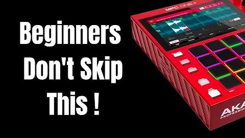 Make Your First Beat in 10 Minutes – MPC One+