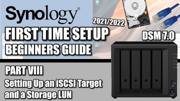 Synology NAS Setup Guide 2022 #8 - Setting Up an iSCSI Target and a Storage LUN