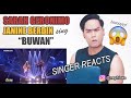 Sarah G and Janine Berdin - Buwan | REACTION