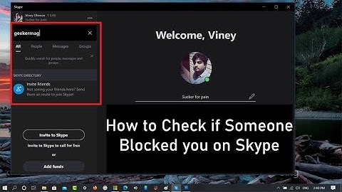 How to Know If Someone blocked you on Skype - 2020 (100% Working)