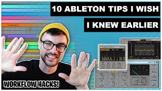 10 Ableton Tips I Wish I Knew Before 2022! | Inspired By...