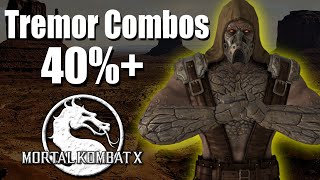 Tremor Combos and Tutorials- Mortal Kombat X
