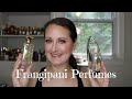 Frangipani Perfumes In My Collection