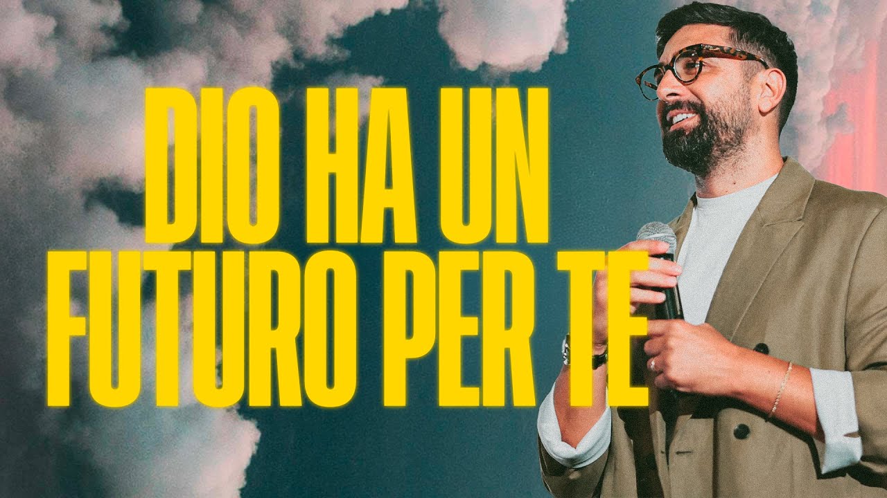Dio ha un futuro per te - Past. Umberto Nettuno