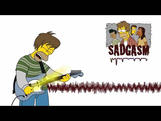 Simpsons - Sadgasm - Margerine (HQ inoid extended Mix) class=