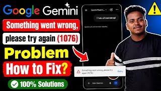 Celebrity How to Fix Google Gemini Something went wrong, please try again (1076) Problem |Something Went Wrong Profile