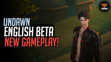 UNDAWN | New English BETA Gameplay - MAX GRAPHIC!