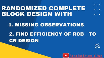 Randomized complete block design with missing observation