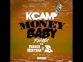 K Camp - Money Baby (Remix) ft. Ty Dolla $ign & French Montana (New Music March 2014)