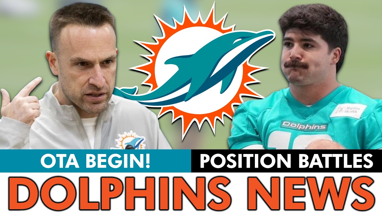 Miami Dolphins OTAs Begin! Top Position Battles To Monitor + Dolphins News