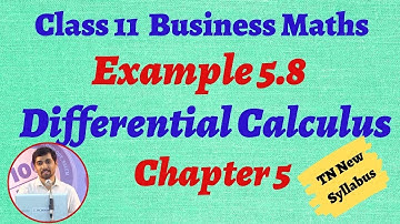 TN 11th  Business Maths  Example 5.8 Chapter 5  Differential Calculus AlexMaths TamilNadu Syllabus