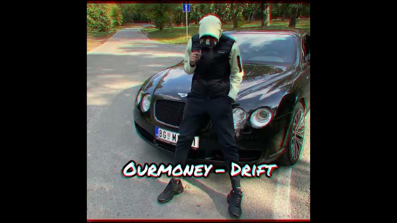 Ourmoney Drift