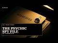 Project Stargate: The CIA Psychic Spy File That Wouldn't Die