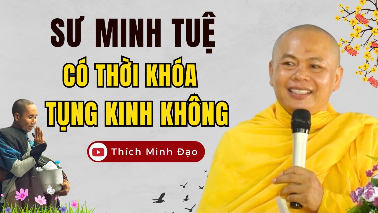 MINH TUỆ ĐI TU CÓ THỜI KHÓA TỤNG KINH KHÔNG? Bài Giảng Hay Nhất 30.11.2025 | Thầy Minh Đạo Giảng