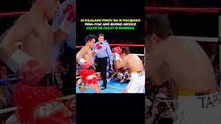 DI KILALANG SI PACQUIAO PINAIYAK ANG MEXICO! boxing #boxinghighlights latest boxing fights 2026