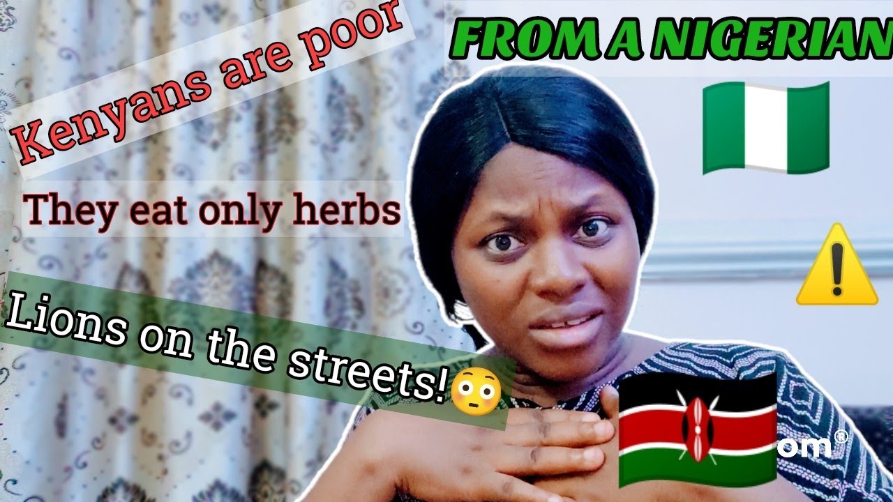 5 MISCONCEPTIONS NIGERIANS 🇳🇬HAVE ABOUT KENYA🇰🇪 AND KENYANS🇰🇪