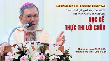Học để thực thi Lời Chúa - ĐGM Giuse Bùi Công Trác