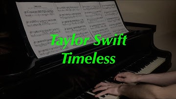 Taylor Swift - Timeless | Piano Cover