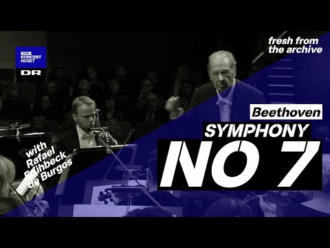 Symphony No. 7 - Beethoven  // Danish National Symphony Orchestra & Rafael Frühbeck de Burgos (Live)