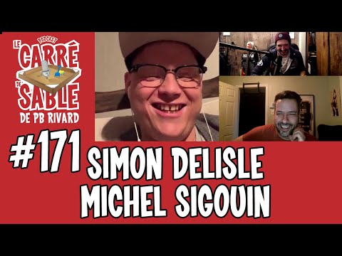 #171 | Simon Delisle et Michel Sigouin | Le Carré de Sable de PB Rivard