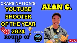 2024 Youtube Shooter of the Year Craps Shooter Tournament: Alan G.
