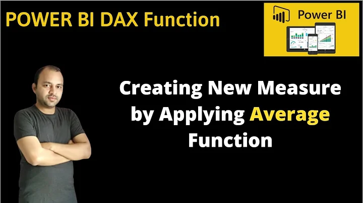 Power BI Dax Function Average to Calculate Average of Numerical Values | Average of a Column