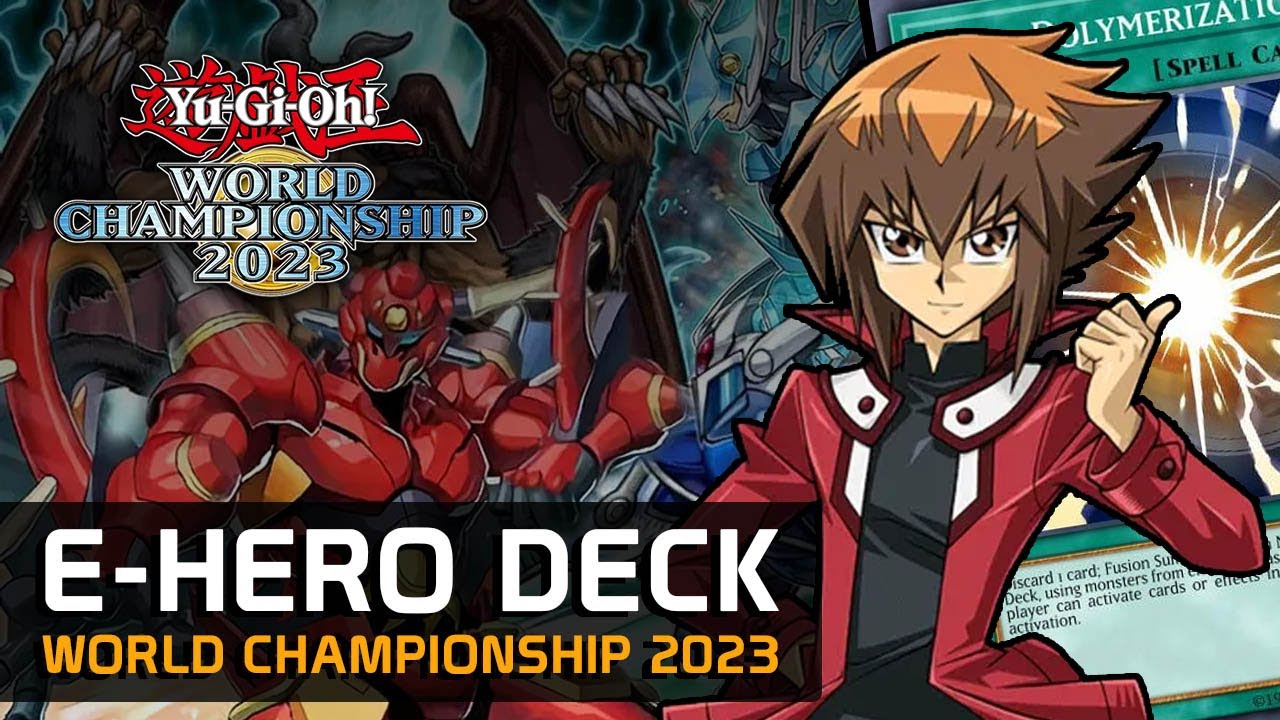 Yugioh Duel Links - E-HERO Deck DLV Max - WORLD CHAMPIONSHIP 2023 (WCS 2023)