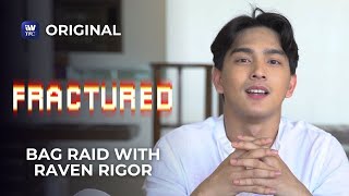 Fractured: Bag Raid with Raven Rigor | iWantTFC Original Series