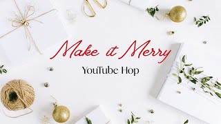 Honey Bee Stamps Make it Merry YouTube Hop