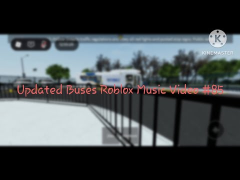 Updated Buses Roblox Music Video #85