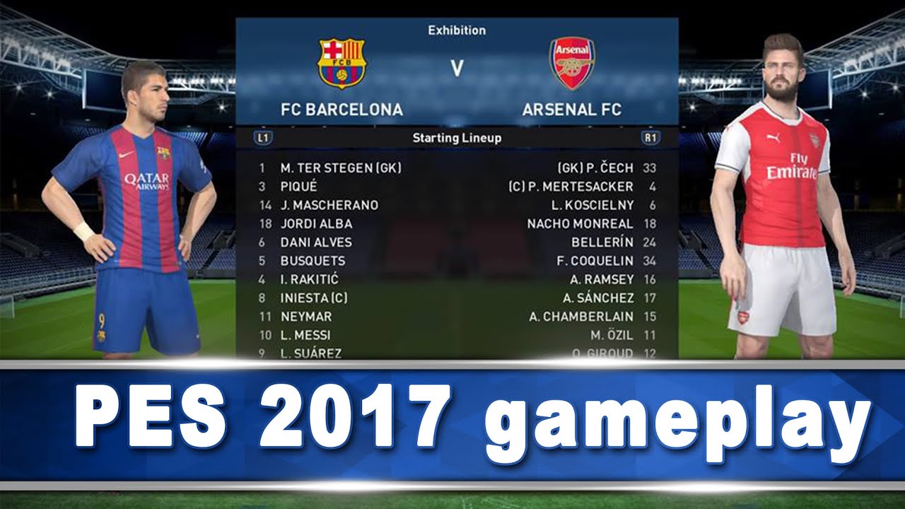 PES 2017 GAMEPLAY  ARSENAL VS BARCELONA (Pro Evolution Soccer 2017 Demo) 