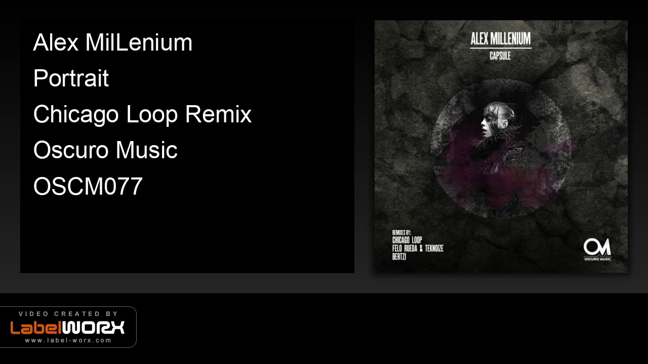 Watch Alex MilLenium - Portrait (Chicago Loop Remix) on YouTube Watch Alex MilLenium - Portrait (Chicago Loop Remix) on YouTube
