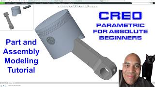 Creo Parametric for Absolute Beginners - Piston Assembly Tutorial