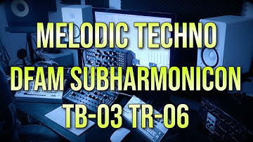 melodic techno with dfam subharmonicon roland tb03 tr06 korg monologue