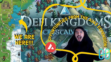DeFi Kingdoms - Why AVAX Expansion = Good (Urgent!; Early Birds Catches The Worms!)