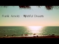 Frank arnold  wishful dream