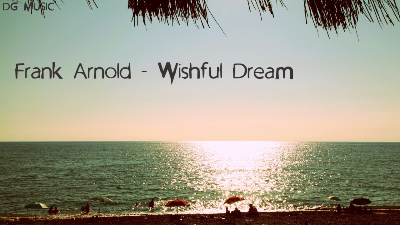 Frank Arnold - Wishful Dream