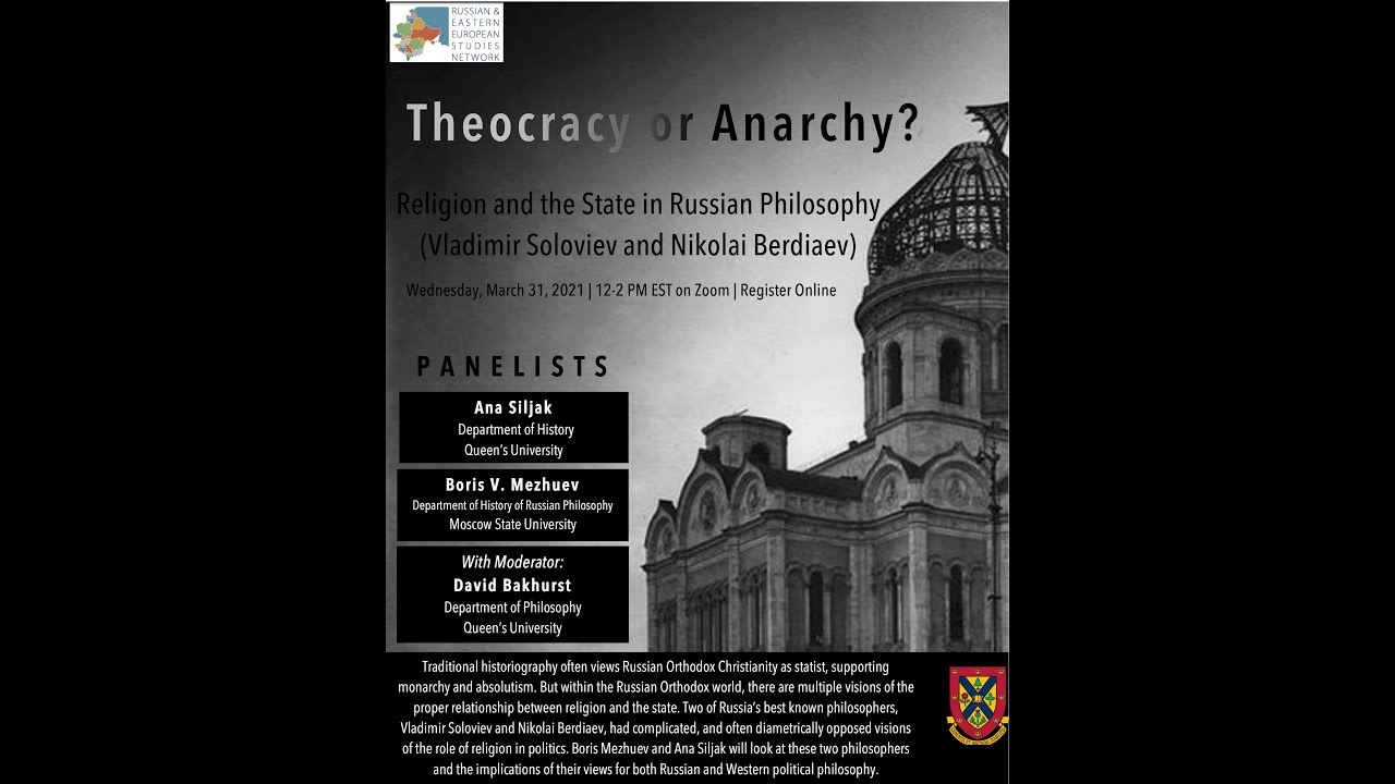 Religion and the State in Russian Philosophy (Vladimir Soloviev and Nikolai Berdiaev)