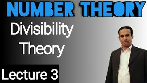 Divisibility Theory | Lecture 3 | Number Theory | Urdu/Hindi