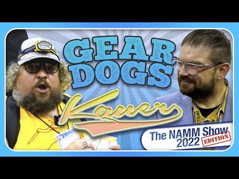Gear Dogs & Kauer Guitars NAMM 2022