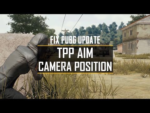 Fix PUBG Update - TPP Aim Camera Position | Cách chơi game PUBG và PUBG Mobile 1 hqdefault