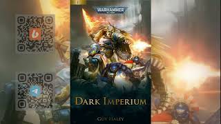 Темный Империум / Dark Imperium. Глава 21